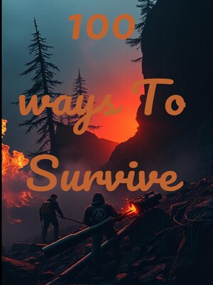 cover image of 100 Ways to Survive